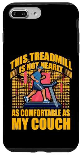 Dieses Laufband ist nicht annähernd so bequem wie meine Couch Hülle für iPhone 7 Plus/8 Plus Dieses Laufband ist nicht annähernd so bequem wie meine Couch Hülle für iPhone 7 Plus/8 Plus von Treadmill Runners Fitness Motivation Present