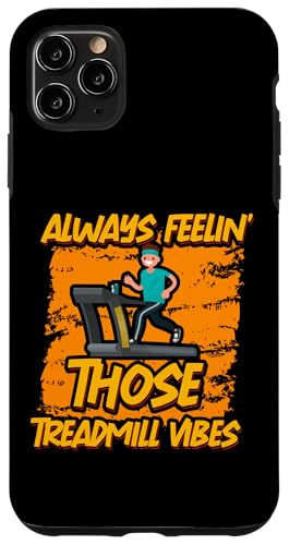 Fühlen Sie immer die Laufband-Vibes Hülle für iPhone 11 Pro Max Fühlen Sie immer die Laufband-Vibes Hülle für iPhone 11 Pro Max von Treadmill Runners Fitness Motivation Present