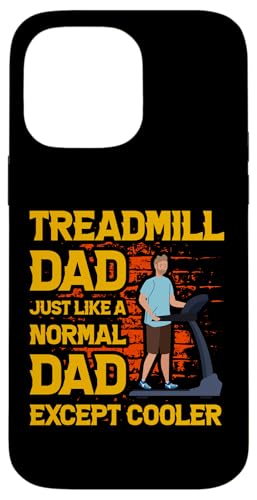 Laufband Papa wie ein normaler Papa außer Cooler Hülle für iPhone 14 Pro Max Laufband Papa wie ein normaler Papa außer Cooler Hülle für iPhone 14 Pro Max von Treadmill Runners Fitness Motivation Present