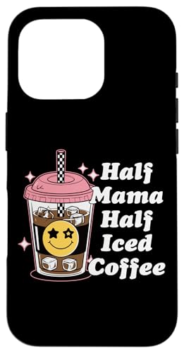 Half Mama Half Iced Coffee Nette Happy Face Lustige Retro-Mama Hülle für iPhone 16 Pro Half Mama Half Iced Coffee Nette Happy Face Lustige Retro-Mama Hülle für iPhone 16 Pro von Trendy Mom Life Funny Quote Stylish Apparel