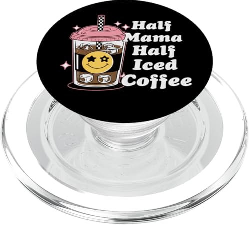 Half Mama Half Iced Coffee Nette Happy Face Lustige Retro-Mama PopSockets PopGrip für MagSafe Half Mama Half Iced Coffee Nette Happy Face Lustige Retro-Mama PopSockets PopGrip für MagSafe von Trendy Mom Life Funny Quote Stylish Apparel