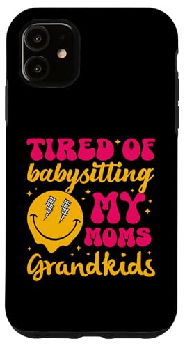 Happy Face im Retro-Look „Ich bin es leid, auf die Enkelkinder meiner Mutter aufzupassen“ Hülle für iPhone 11 von Trendy Mom Life Funny Quote Stylish Apparel