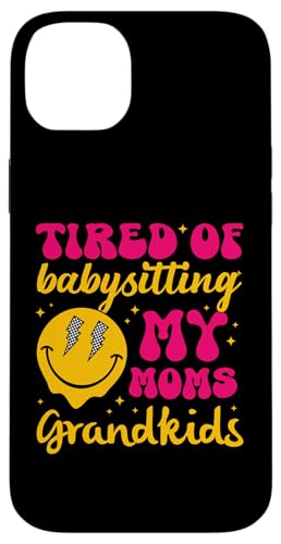 Happy Face im Retro-Look „Ich bin es leid, auf die Enkelkinder meiner Mutter aufzupassen“ Hülle für iPhone 14 Plus von Trendy Mom Life Funny Quote Stylish Apparel