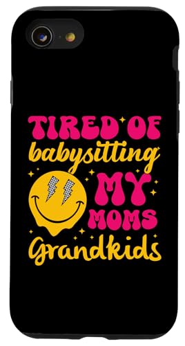Happy Face im Retro-Look „Ich bin es leid, auf die Enkelkinder meiner Mutter aufzupassen“ Hülle für iPhone SE (2020) / 7 / 8 von Trendy Mom Life Funny Quote Stylish Apparel