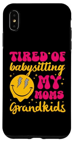 Happy Face im Retro-Look „Ich bin es leid, auf die Enkelkinder meiner Mutter aufzupassen“ Hülle für iPhone XS Max von Trendy Mom Life Funny Quote Stylish Apparel