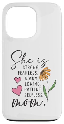 Sie ist stark, furchtlos, warmherzig, liebend, selbstlos, Mama, Blumenherz Hülle für iPhone 13 Pro von Trendy Mom Life Funny Quote Stylish Apparel