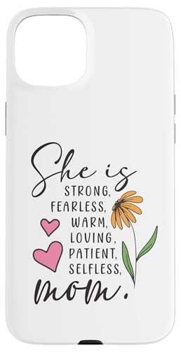 Sie ist stark, furchtlos, warmherzig, liebend, selbstlos, Mama, Blumenherz Hülle für iPhone 15 Plus Sie ist stark, furchtlos, warmherzig, liebend, selbstlos, Mama, Blumenherz Hülle für iPhone 15 Plus von Trendy Mom Life Funny Quote Stylish Apparel