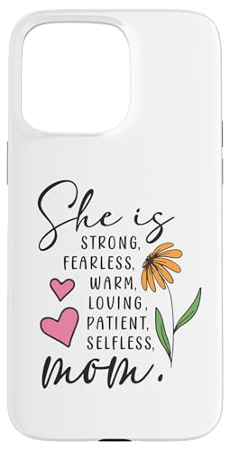 Sie ist stark, furchtlos, warmherzig, liebend, selbstlos, Mama, Blumenherz Hülle für iPhone 15 Pro Max von Trendy Mom Life Funny Quote Stylish Apparel