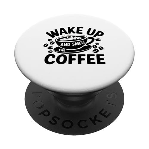 Cool Wake Up & Smell Die Neuheit für Liebhaber von Coffee Java Drinker PopSockets Klebender PopGrip Cool Wake Up & Smell Die Neuheit für Liebhaber von Coffee Java Drinker PopSockets Klebender PopGrip von Trendy Tamale