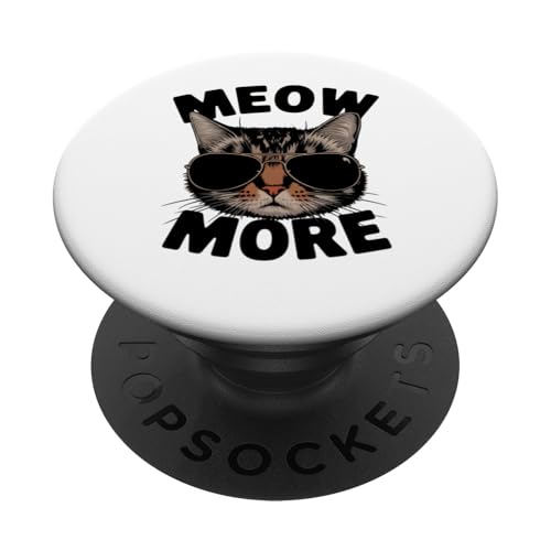 Fun Cat Meow More New Cat Moms Dads & Fans Playful Novelty PopSockets Klebender PopGrip von Trendy Tamale