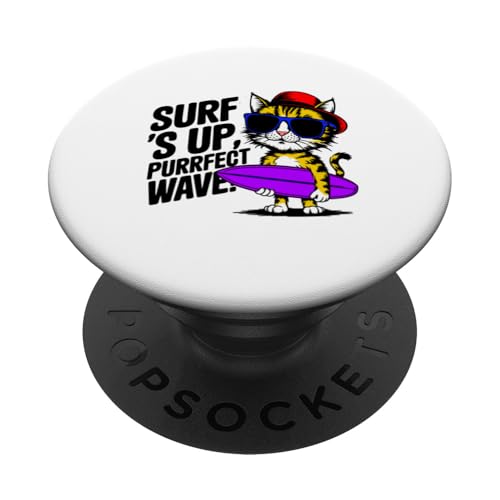 Fun Cat Surf's Up Purrrfect Wave Moms Dads Fans Neue Neuheit PopSockets Klebender PopGrip Fun Cat Surf's Up Purrrfect Wave Moms Dads Fans Neue Neuheit PopSockets Klebender PopGrip von Trendy Tamale