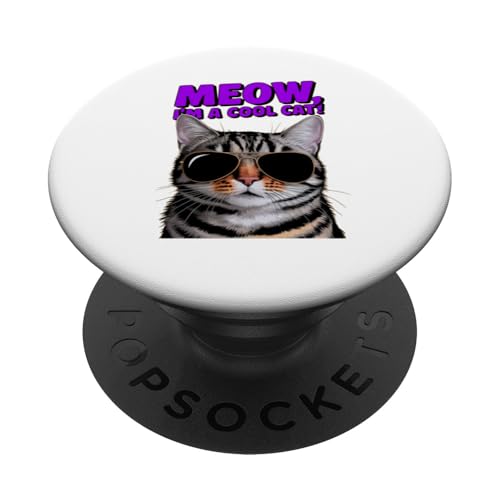 Fun Meow I'm a Cool Cat for Moms Dads & Fans Playful Novelty PopSockets Klebender PopGrip Fun Meow I'm a Cool Cat for Moms Dads & Fans Playful Novelty PopSockets Klebender PopGrip von Trendy Tamale