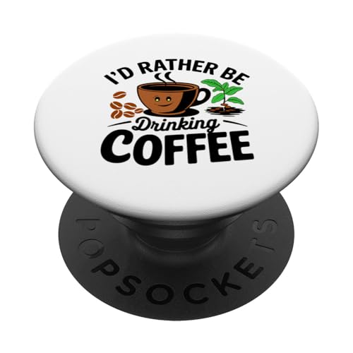 Ich trinke lieber Kaffeetrinker, Neuheit für Kaffeeliebhaber PopSockets Klebender PopGrip Ich trinke lieber Kaffeetrinker, Neuheit für Kaffeeliebhaber PopSockets Klebender PopGrip von Trendy Tamale