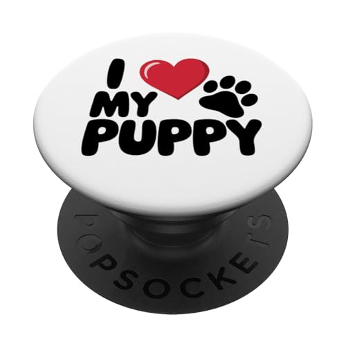 Lustiges Design „I Love My Puppy“, cool für Hund, Mama, Papas, Pfoten, neue Neuheit PopSockets Klebender PopGrip Lustiges Design „I Love My Puppy“, cool für Hund, Mama, Papas, Pfoten, neue Neuheit PopSockets Klebender PopGrip von Trendy Tamale