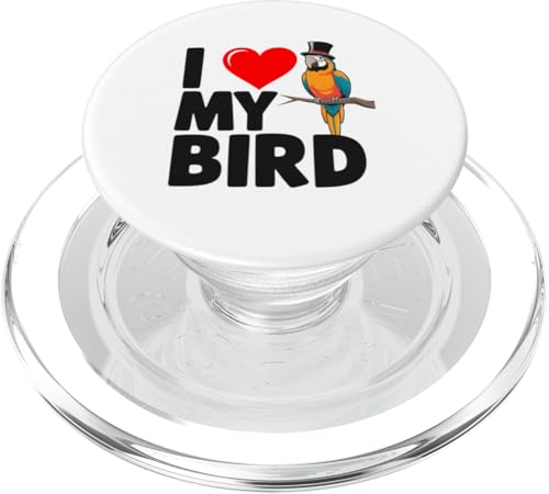 Lustiges "I Love My Bird" für Haustiervögel, Mütter, Väter, niedliche Neuheit PopSockets PopGrip für MagSafe Lustiges "I Love My Bird" für Haustiervögel, Mütter, Väter, niedliche Neuheit PopSockets PopGrip für MagSafe von Trendy Tamale