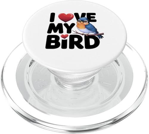 Lustiges "I Love My Bird" für Vögel, Mütter, Väter, niedliches Haustier-Neuheit PopSockets PopGrip für MagSafe Lustiges "I Love My Bird" für Vögel, Mütter, Väter, niedliches Haustier-Neuheit PopSockets PopGrip für MagSafe von Trendy Tamale