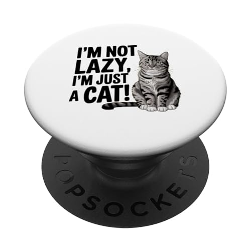 Lustiges "I'm Just A Cat" für Mütter, Väter und Fans, verspielte Neuheit PopSockets Klebender PopGrip von Trendy Tamale