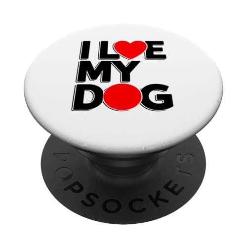 Niedliches "I Love My Dog" für Hundemütter und Väter PopSockets Klebender PopGrip Niedliches "I Love My Dog" für Hundemütter und Väter PopSockets Klebender PopGrip von Trendy Tamale