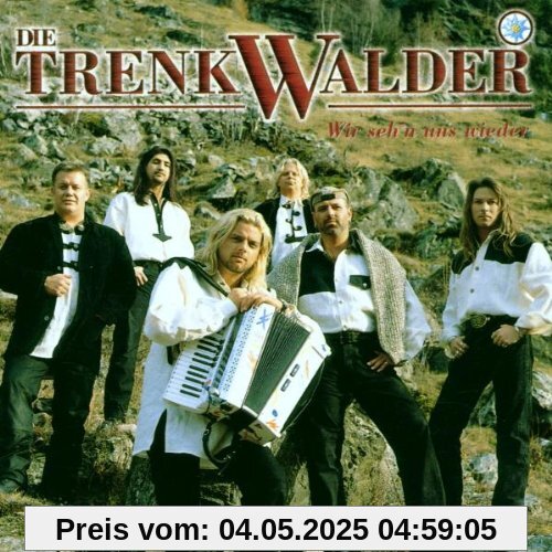 Wir Seh'N Uns Wieder von Trenkwalder