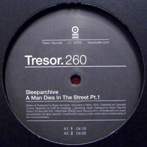 A Man Dies in the Street Part 1 [Vinyl LP] von Tresor