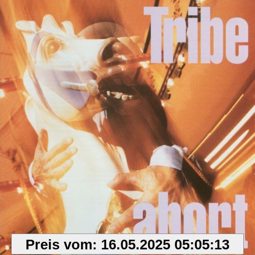 Abort von Tribe