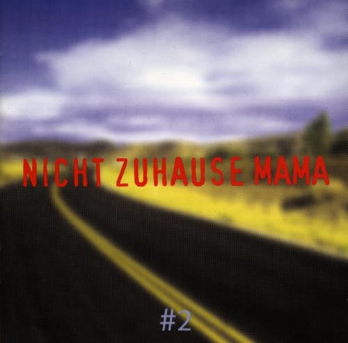 Nicht Zuhause Mama von TRIKONT