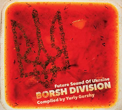 Borsh Division-Future Sound of Ukraine von Trikont