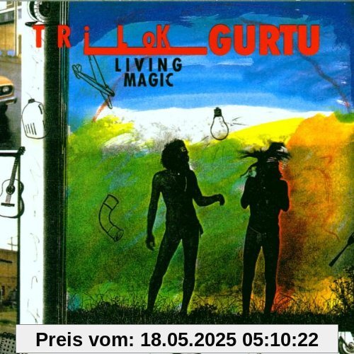 Living Magic Living Magic von Trilok Gurtu