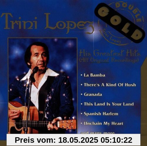 His Greatest Hits His Greatest Hits von Trini Lopez