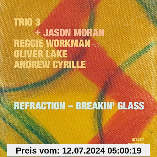 Refraction-Breakin' Glass von Trio 3