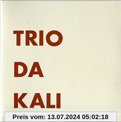 Trio Da Kali Ep von Trio Da Kali