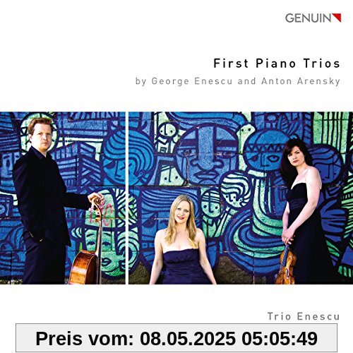 Enescu/Arensky: Erste Klaviertrios - First Piano Trios von Trio Enescu