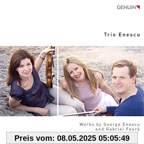 Enescu/Faure: Trio Enescu Spielt Werke Von G.Enescu & G.Faure von Trio Enescu
