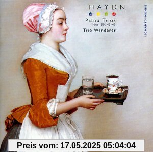 Piano Trios 39,43-45 Piano Trios 39,43-45 von Trio Wanderer