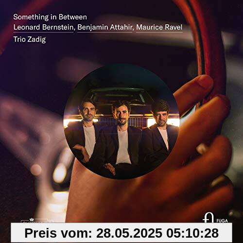 Bernstein/Ravel: Something In Between von Trio Zadig
