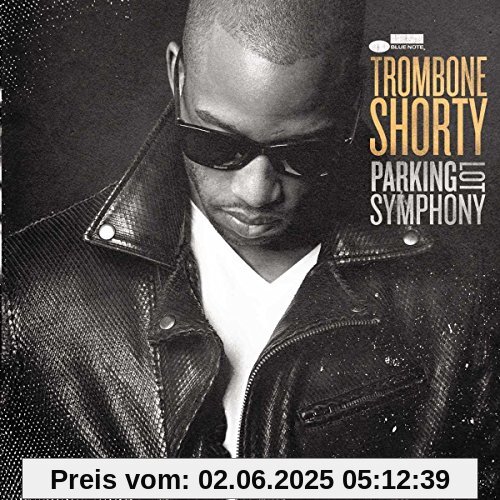 Parking Lot Symphony Parking Lot Symphony von Trombone Shorty