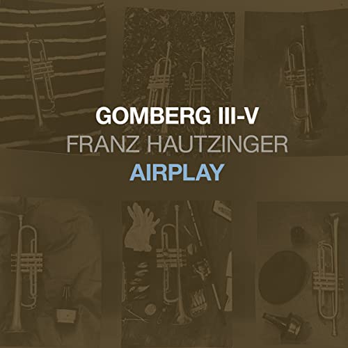Gomberg III-V-Airplay von Trost / Cargo
