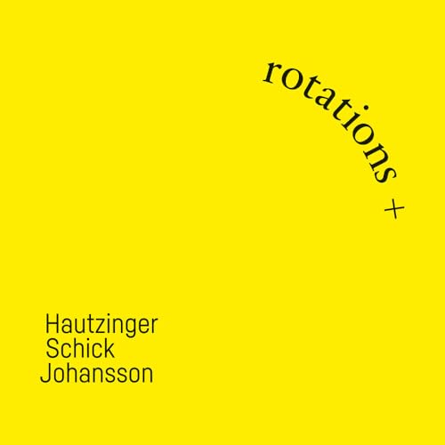 Rotations + Rotations + von Trost / Cargo