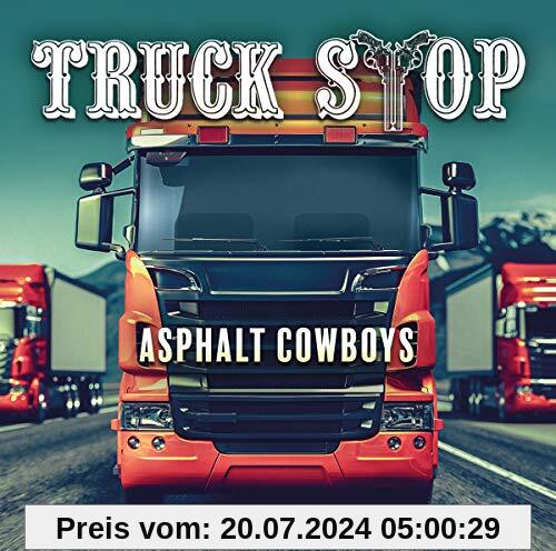 Asphalt Cowboys von Truck Stop