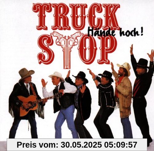 Hände Hoch! von Truck Stop
