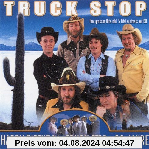 Happy Birthday...Truck Stop-30 Jahre von Truck Stop