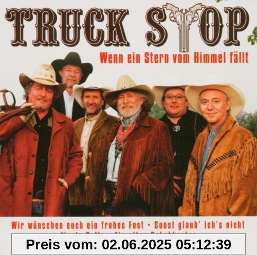 Wenn Ein Stern Vom Himmel Fällt von Truck Stop