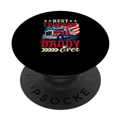 Best Truckin' Daddy Ever Father's Day US Flag Trucker Driver PopSockets Klebender PopGrip Best Truckin' Daddy Ever Father's Day US Flag Trucker Driver PopSockets Klebender PopGrip von Trucker Father's Day Costume