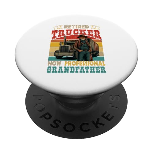 Trucker im Ruhestand, jetzt professioneller Großvater, Vatertag PopSockets Klebender PopGrip Trucker im Ruhestand, jetzt professioneller Großvater, Vatertag PopSockets Klebender PopGrip von Trucker Father's Day Costume