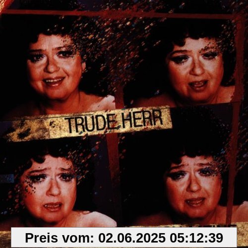Ich Sage Was Ich Meine von Trude Herr