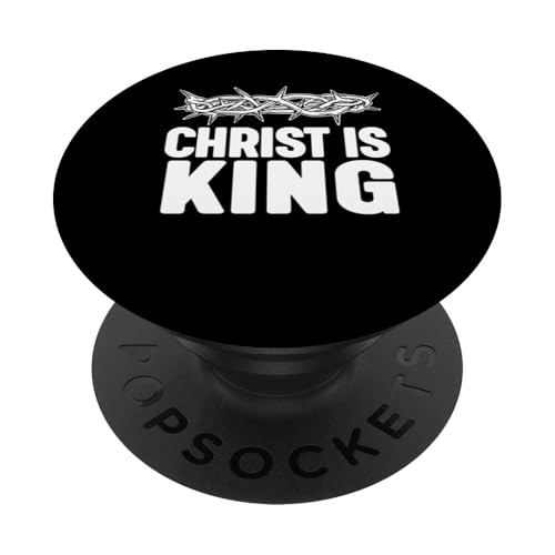Christ is King PopSockets Klebender PopGrip Christ is King PopSockets Klebender PopGrip von True Believing Christian Tees
