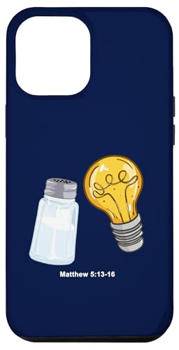Sei das Salz und das Licht Hülle für iPhone 12 Pro Max Sei das Salz und das Licht Hülle für iPhone 12 Pro Max von True Believing Christian Tees