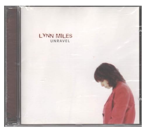Lynn Miles - Unravel von True North