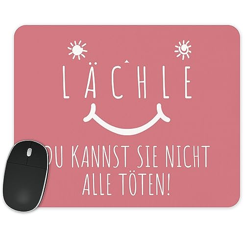 True Statements Mauspad Lächle Du Kannst Sie Nicht Alle Töten - lustiges Mauspad mit Spruch 230x190mm weich, Hintergrund Altrosa von True Statements