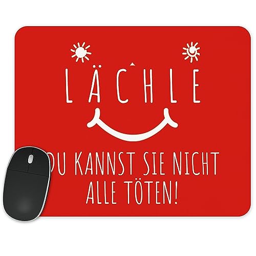 True Statements Mauspad Lächle Du Kannst Sie Nicht Alle Töten - lustiges Mauspad mit Spruch 230x190mm weich, Hintergrund rot von True Statements